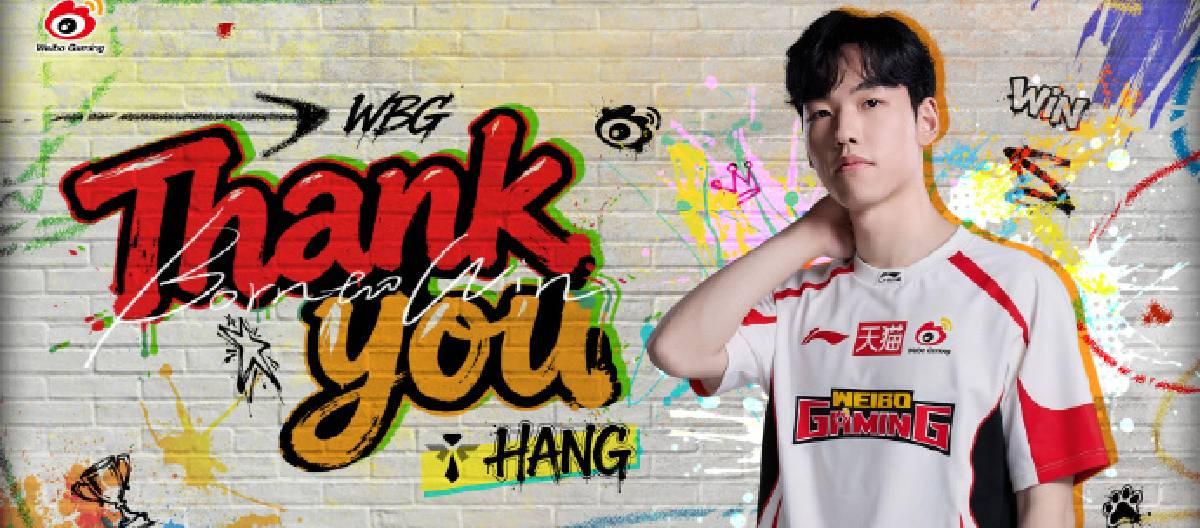 WBG's League of Legends division officially announced the departure of player Hang, marking the end of their collaboration.