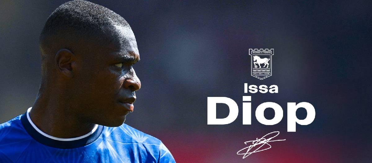 Ipswich Town has officially announced the signing of Issa Diop, with a contract running until the summer of 2030.
